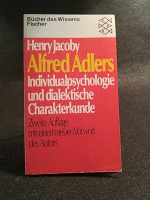 Bild des Verkufers fr Alfred Adlers Individualpsychologie und dialektische Charakterkunde. zum Verkauf von ANTIQUARIAT Franke BRUDDENBOOKS