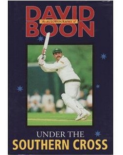 Seller image for UNDER THE SOUTHERN CROSS: THE AUTOBIOGRAPHY OF DAVID BOON for sale by Sportspages