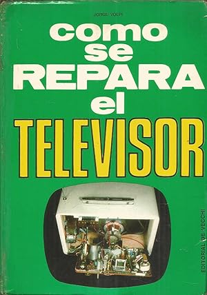 COMO SE REPARA EL TELEVISOR
