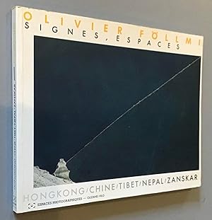 Signes espaces: Hong Kong - Chine - Tibet - Népal - Zanskar
