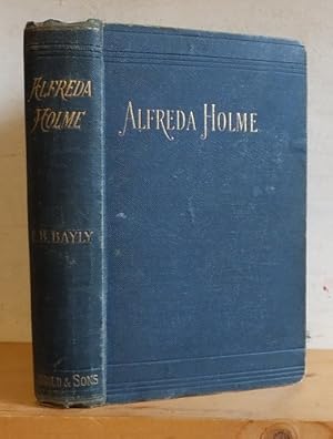 Seller image for Alfreda Holme A Story of Social Life in Australia (1882) for sale by Richard Beaton