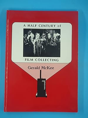 A Half Century Of Film Collecting