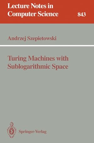 Turing Machines with Sublogarithmic Space. Lecture Notes in Computer Sience ; Vol. 843.