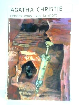Bild des Verkufers fr Rendez-vous Avec La Mort zum Verkauf von World of Rare Books