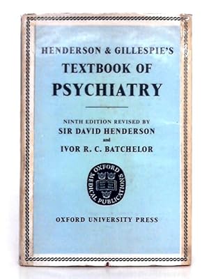 Bild des Verkufers fr Henderson and Gillespie's Textbook of Psychiatry for Students and Practitioners zum Verkauf von World of Rare Books
