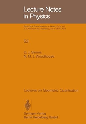 Image du vendeur pour Lectures on geometric quantization. (=Lecture Notes in Physics ; Vol. 53). mis en vente par Antiquariat Thomas Haker GmbH & Co. KG