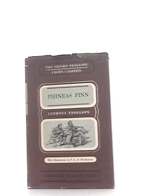 Seller image for Phineas Finn The Oxford Trollope Crown Edition for sale by World of Rare Books