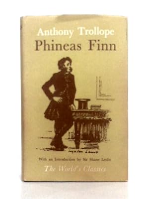 Imagen del vendedor de Phineas Finn; The Irish Member a la venta por World of Rare Books