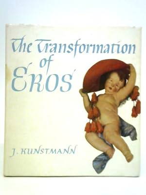 Bild des Verkufers fr The Transformation of Eros zum Verkauf von World of Rare Books