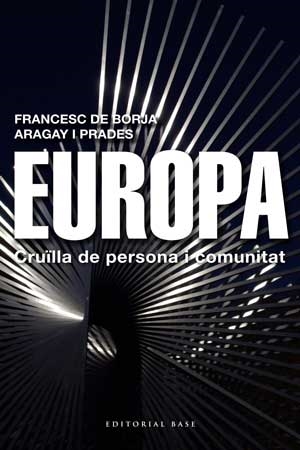 Seller image for EUROPA (CATALN). CRULLA DE PERSONA I COMUNITAT for sale by Librera Smile Books