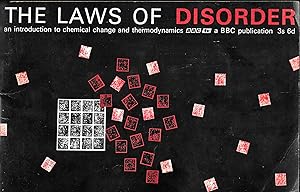 The Laws of Disorder an introduction to chemical change and thermodynamics