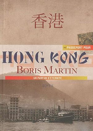 Image du vendeur pour Passeport pour Hong-Kong mis en vente par JLG_livres anciens et modernes