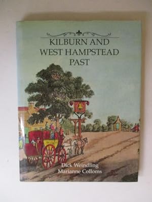 Seller image for Kilburn and West Hampstead Past for sale by GREENSLEEVES BOOKS