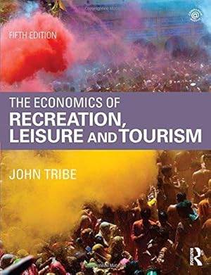 Seller image for The Economics of Recreation, Leisure and Tourism for sale by WeBuyBooks