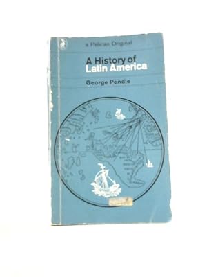 Immagine del venditore per A History of Latin America (Pelican) venduto da World of Rare Books