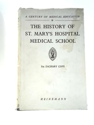 Immagine del venditore per The History of St. Mary's Hospital Medical School venduto da World of Rare Books