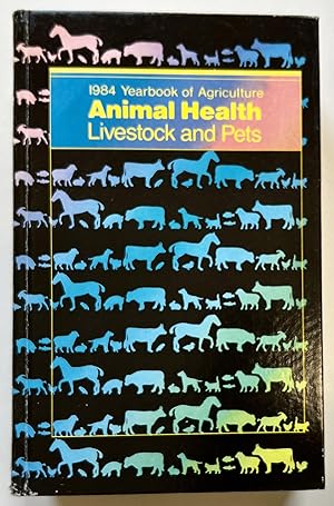 1984 Yearbook of Agriculture Animal Health Livestock and Pets