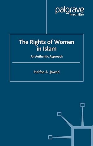 Image du vendeur pour The Rights of Women in Islam: An Authentic Approach mis en vente par moluna