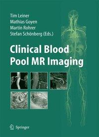 Bild des Verkufers fr Clinical Blood Pool MR Imaging zum Verkauf von moluna
