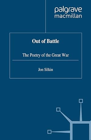 Seller image for Out of Battle: The Poetry of the Great War for sale by moluna
