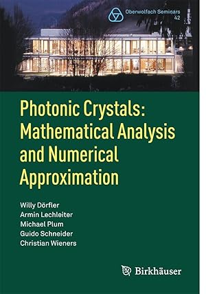 Bild des Verkufers fr Photonic Crystals: Mathematical Analysis and Numerical Approximation zum Verkauf von moluna