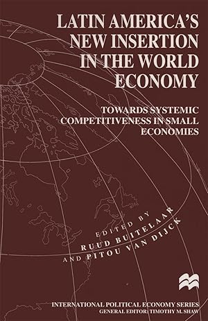 Bild des Verkufers fr Latin America S New Insertion in the World Economy: Towards Systemic Competitiveness in Small Economies zum Verkauf von moluna