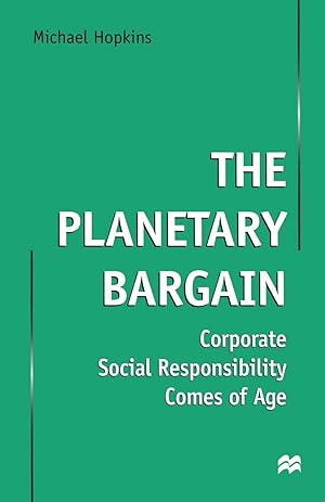 Imagen del vendedor de The Planetary Bargain: Corporate Social Responsibility Comes of Age a la venta por moluna