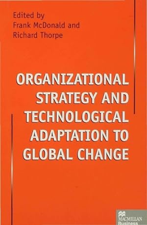 Bild des Verkufers fr Mcdonald, F: Organizational Strategy and Technological Adapt zum Verkauf von moluna