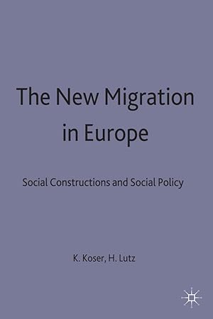Seller image for The New Migration in Europe: Social Constructions and Social Realities for sale by moluna