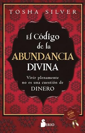 Bild des Verkufers fr El cdigo de la abundancia divina/ It's Not Your Money -Language: spanish zum Verkauf von GreatBookPrices