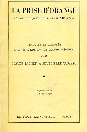 Seller image for Prise d'Orange (La), chanson de geste du XIIe sicle for sale by Bouquinerie "Rue du Bac"