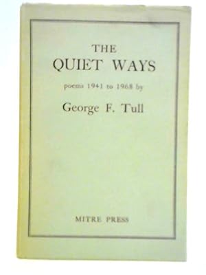 Seller image for The Quiet Ways for sale by World of Rare Books