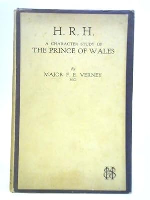 Imagen del vendedor de H.R.H: A Character Study of the Prince of Wales a la venta por World of Rare Books