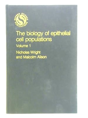 Immagine del venditore per The Biology of Epithelial Cell Populations: Vol. 1 venduto da World of Rare Books