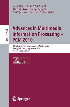 Bild des Verkufers fr Advances in Multimedia Information Processing -- PCM 2010, Part II zum Verkauf von moluna