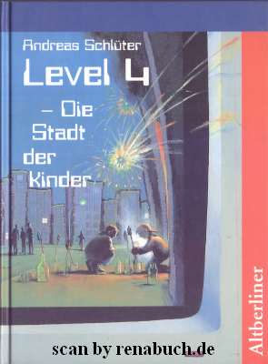 Level 4 - Die Stadt der Kinder