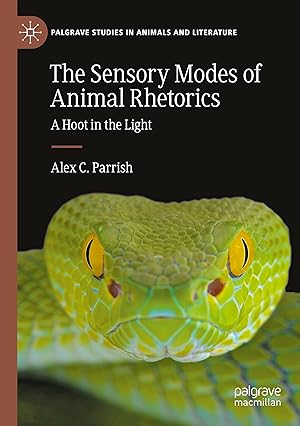 Bild des Verkufers fr The Sensory Modes of Animal Rhetorics zum Verkauf von moluna