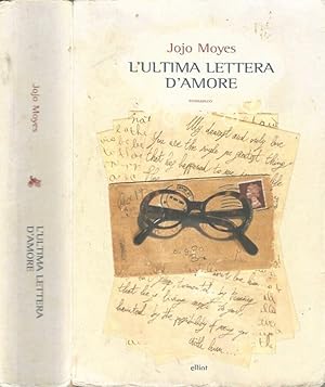Bild des Verkufers fr L'ultima lettera d'amore zum Verkauf von Biblioteca di Babele