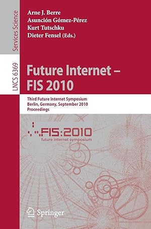 Seller image for Future Internet - FIS 2010 for sale by moluna