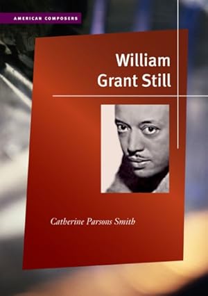 Image du vendeur pour William Grant Still mis en vente par GreatBookPrices