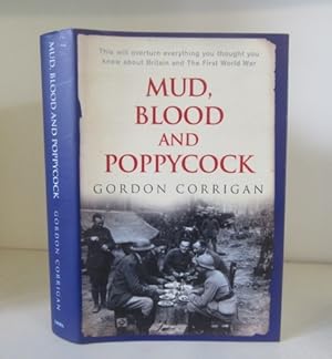 Image du vendeur pour Mud, Blood and Poppycock: Britain and the First World War mis en vente par BRIMSTONES