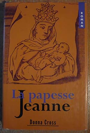 Bild des Verkufers fr La papesse Jeanne de Cross Donna ( 1997 ) zum Verkauf von Ammareal