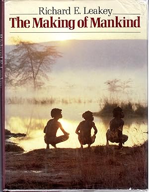 Seller image for The Making of Mankind [Signed By Author] for sale by Dorley House Books, Inc.