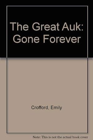 Immagine del venditore per The Great Auk (Gone Forever) venduto da Redux Books