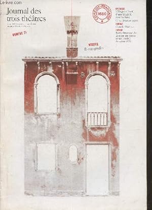 Bild des Verkufers fr Journal des trois thtres n21- Aout 2006-Sommaire: Dossier: Il Campiello, entretien avec Jacques Lassalle par Isabelle Baragan- Goldoni et Venise, entretien avec Ginette Herry par Isabelle Stribbe- Le gout des nations par Lucie Comparini- Jean Audureau zum Verkauf von Le-Livre