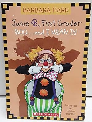 Seller image for Junie B., First Grader: Boo.and I Mean It! for sale by Reliant Bookstore