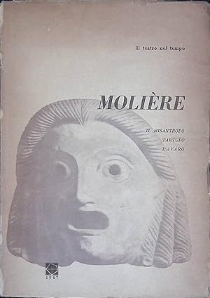 Molière. Il misantropo - Tartufo - L'avaro