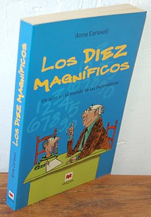 Immagine del venditore per LOS DIEZ MAGNFICOS. Un nio en el mundo de las matemticas venduto da EL RINCN ESCRITO