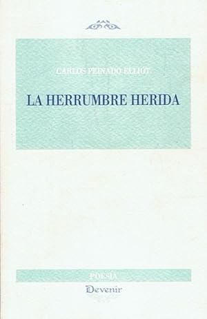 Seller image for LA HERRUMBE HERIDA for sale by Librera Torren de Rueda