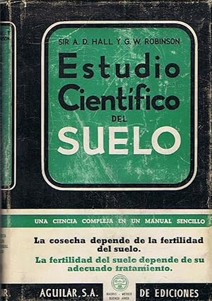 Imagen del vendedor de ESTUDIO CIENTFICO DEL SUELO. Una introduccin al estudio del crecimiento de las cosechas a la venta por Librera Torren de Rueda